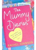 JOHNSON, RACHEL - The Mummy Diaries