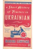 Marina Lewycka - A Short History of Tractors in Ukrainian