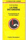 DINE,S.S VAN - La fine dei greene