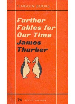 Thurber, James - Further Fables for Our Time Thurber, James - Further Fables for Our Time, null 1960 antikvár könyv