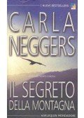 Neggers, Carla - Il segreto della Montagna
