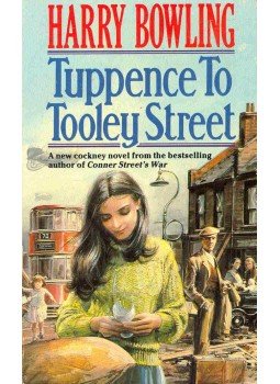 BOWLING, HARRY - Tuppence to Tooley Street BOWLING, HARRY - Tuppence to Tooley Street, 1989 antikvár könyv
