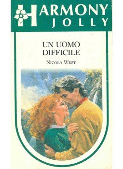 West, Nicola - Un uomo difficile West, Nicola - Un uomo difficile, null 1992 antikvár könyv