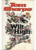 Sharpe, Tom - Wilt on High