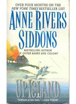 Siddons, Anne Rivers - Up Island Siddons, Anne Rivers - Up Island, 1997 antikvár könyv