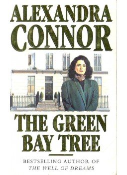 CONNOR, ALEXANDRA - The Green Bay Tree CONNOR, ALEXANDRA - The Green Bay Tree, London 1994 antikvár könyv