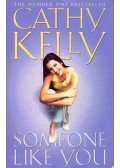 Kelly, Cathy - Someone Like You