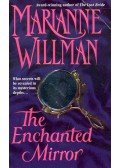 Willman, Marianne - The Enchanted Mirror
