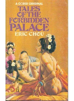 CHOU, ERIC - Tales of the Forbidden Palace, null 1974 antikvár könyv