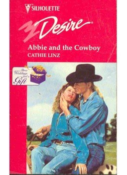 Linz, Cathie - Abbie and the Cowboy Linz, Cathie - Abbie and the Cowboy, null 1997 antikvár könyv