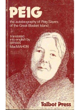 SAYERS, PEIG - Peig - The Autobiography of Peig Sayers of the Great Blasket Island, null 1983 antikvár könyv