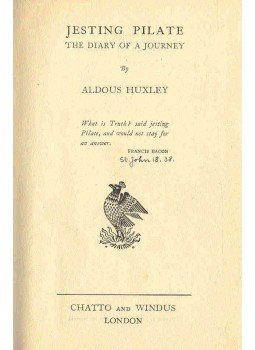 Huxley, Aldous Leonard - Jesting Pilate - The Diary of a Journey Huxley, Aldous Leonard - Jesting Pilate - The Diary of a Journey, null 1930 antikvár könyv