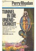RHODAN, PERRY - Tunnel in die Unendlichkeit