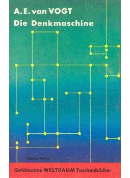 VAN VOGT, A.E. - Die Denkmaschine VAN VOGT, A.E. - Die Denkmaschine, null 1966 antikvár könyv