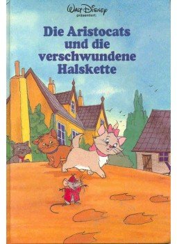  - Walt Disney's Die Aristocats und die verschwundene Halskette, null 1992 antikvár könyv
