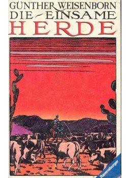 Weisenborn, Günther - Die einsame Herde Weisenborn, Günther - Die einsame Herde, null 1983 antikvár könyv