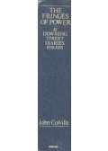 COLVILLE, JOHN - The Fringes of Power - 10 Downing Street Diaries 1939-1955
