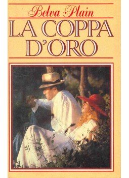 Plain, Belva - La coppa d'oro Plain, Belva - La coppa d'oro, null 1995 antikvár könyv