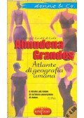 Grandes, Almudena - Atlante die geografia umana