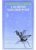 Post, Laurens van der - A Mantis Carol