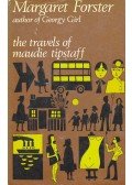 FORSTER, MARGARET - The Travels of Maudie Tipstaff