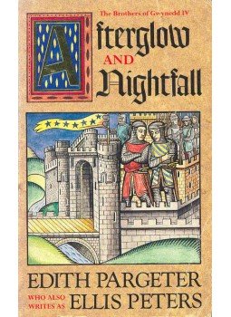 Peters, Ellis - The Brothers of Gwynedd IV - Afterglow and Nightfall, null 1988 antikvár könyv