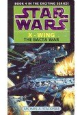 Michael A. Stackpole - X-Wing: The Bacta War