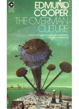 COOPER, EDMUND - The Overman Culture COOPER, EDMUND - The Overman Culture, null 1974 antikvár könyv