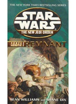 WILLIAMS, SEAN - DIX, SHANE - Star Wars - The New Jedi Order: Force Heretic I - Remnant WILLIAMS, SEAN - DIX, SHANE - Star Wars - The New Jedi Order: Force Heretic I - Remnant, null 2003 antikvár könyv