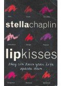CHAPLIN, STELLA - Lip Kisses