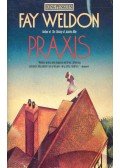 Weldon, Fay - Praxis