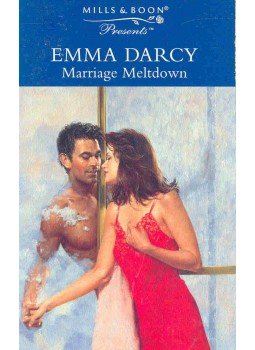 Darcy, Emma - Marriage Meltdown Darcy, Emma - Marriage Meltdown, null 2002 antikvár könyv