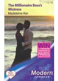 Ker, Madeleine - The Millionaire Boss's Mistress