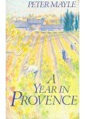 Mayle, Peter - A Year in Provence