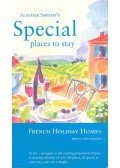 HARGREAVES, CLARE (edt) - Alastair Sawday's Special Places to Stay - French Holiday Homes