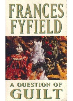 FYFIELD, FRANCES - A Question of Guilt, null 1992 antikvár könyv