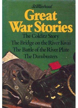  - Great War Stories: The Colditz Story  - The Bridge on the River Kwai - The Battle of the River Plate - The Dambusters, null 1974 antikvár könyv