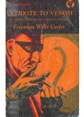 Crofts, Freeman Wills - Antidota to Veenom
