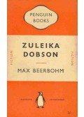 BEERBOHM, MAX - Zuleika Dobson