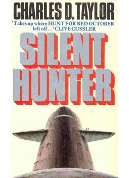 TAYLOR, CHARLES D. - Silent Hunter TAYLOR, CHARLES D. - Silent Hunter, null 1988 antikvár könyv
