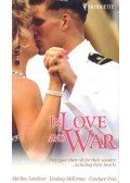 LOVELACE, MERLINE - McKENNA, LINDSAY - IRVIN, CANDANCE - In Love and War