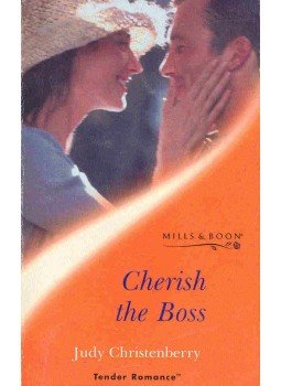 Christenberry, Judy - Cherish the Boss Christenberry, Judy - Cherish the Boss, null 2002 antikvár könyv