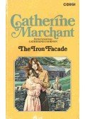MARCHANT, CATHERINE - The Iron Facade