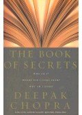 Deepak Chopra - The Book of Secrets