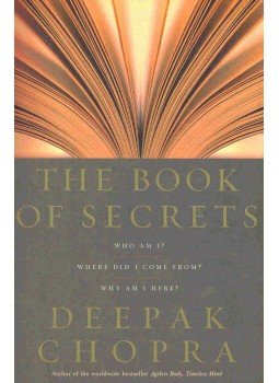 Deepak Chopra - The Book of Secrets Deepak Chopra - The Book of Secrets, null 2004 antikvár könyv