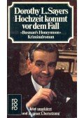 L. Sayers, Dorothy - Hochzeit kommt vor dem Fall (Titel des Originals: Busman's Honeymoon)