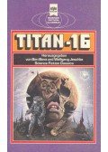 BOVA BEN - JESCHKE, WOLFGANG (edt) - Titan-16