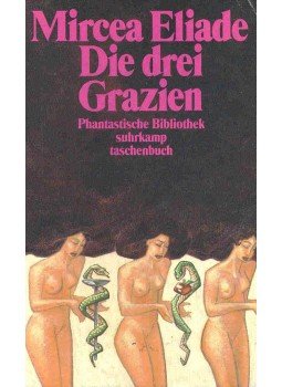 Mircea Eliade - Die drei Grazien, null 1993 antikvár könyv