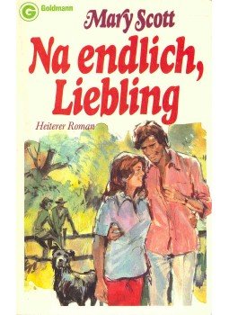 SCOTT, MARY - Na endlich, Liebling SCOTT, MARY - Na endlich, Liebling, null 1978 antikvár könyv