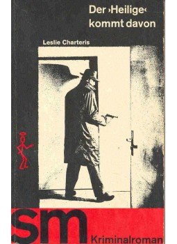 Leslie Charteris - Der Heilige kommt davon (Titel des Originals: The Saint' Getaway), null 1957 antikvár könyv